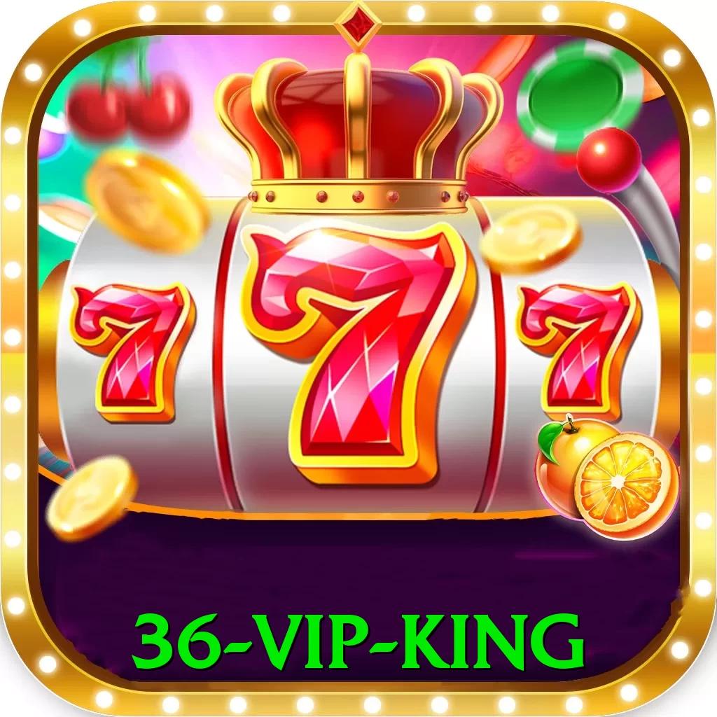 36 - VIP King - go